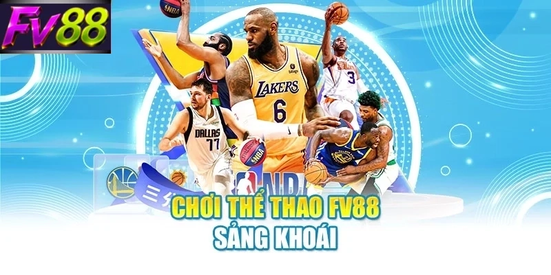 Chơi thể thao FV88 sảng khoái